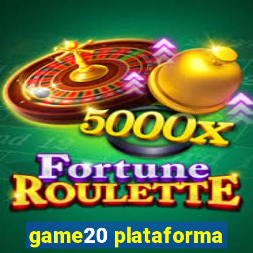 game20 plataforma